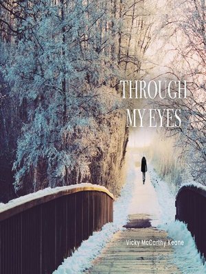 cover image of Through My Eyes